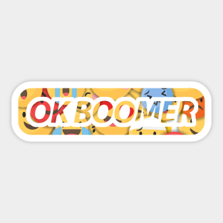 Ok Boomer Emoji Montage Sticker